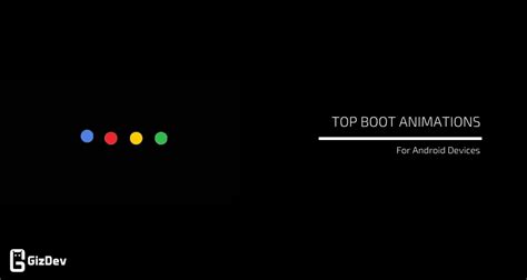 custom boot animations android